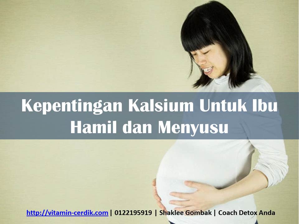 Kepentingan Kalsium Untuk Ibu Hamil dan Menyusu