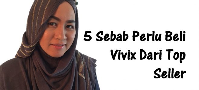 vivix top seller malaysia